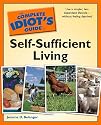 The Complete Idiot's Guide to Self-Sufficient Living