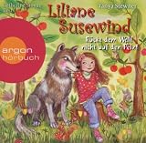 Liliane Susewind - R&uuml;ckt dem Wolf nicht auf den Pelz!