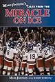 Mark Johnson's Tales from the Miracle on Ice