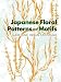 Japanese Floral Patterns and Motifs (Dover Pictorial Archives)