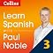Collins Spanish with Paul Noble - Learn Spanish the Natural Way, Part 3