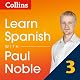 Collins Spanish with Paul Noble - Learn Spanish the Natural Way, Part 3