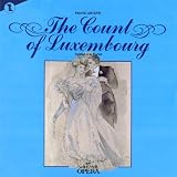 The Count of Luxembourg (Highlights - sung in English)