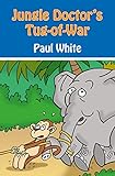 Jungle Doctor's tug-of-war