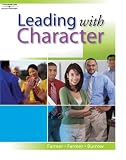 Leading with Character (with Student Activity CD)