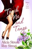 Touch Me And Tango (Dance n Luv Series)