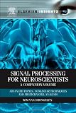 Signal Processing for Neuroscientists, A Companion Volume: Advanced Topics, Nonlinear Techniques and Multi-Channel Analysis (Elsevier Insights)