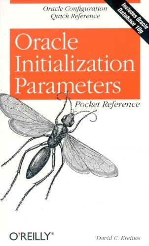 Oracle Initialization Parameters Pocket Reference (Pocket Reference (O'Reilly))