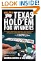 No Limit Texas Hold 'em for Winners: The Complete Poker Player's Guide to No-Limit Texas Hold'em - for Beginners, Intermediates and Advanced Players