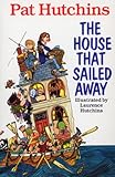 The house that sailed away