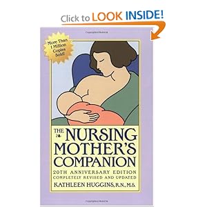 The Nursing Mother's Companion: Revised Edition