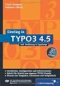 Einstieg in TYPO3 4.5: Installation, Grundlagen, TypoScript und TemplaVoilà (Galileo Computing)