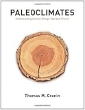 Paleoclimates: Understanding Climate Change Past and Present