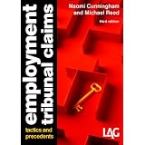 Employment Tribunal Claims: Tactics and Precedentsby Naomi Cunningham