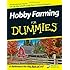 Hobby Farming For Dummies