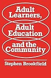 Adult learners, adult education and the community