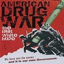 Click to buy "American Drug War: The Last White Hope Soundtrack Cd"