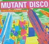 Mutant Disco Vol. 2