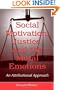 Social Motivation, Justice, And The Moral Emotions: An Attributional Approach