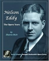 Nelson Eddy: The Opera Years
