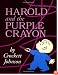 Harold and the Purple Crayon 50th Anniversary Edition (Purple Crayon Books)