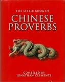 The Little Book of Chinese Proverbs