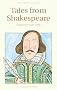 Tales from Shakespeare (Wordsworth Children's Classics)