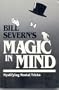 Bill Severn's Magic Mind