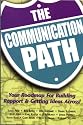 The Communication Path