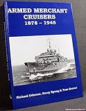 Armed merchant cruisers : 1878-1945