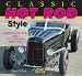 Book Classic Hot Rod Style: Traditional Hot Rod with New Millennium Make-Over