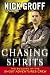 Chasing Spirits: The Building of the 