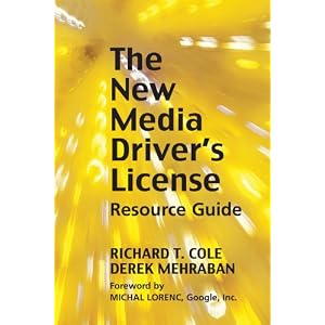 The New Media Driver's License Resource Guide