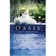 Oasis: A Spa For Body And Soul