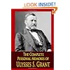 The Complete Personal Memoirs of Ulysses S. Grant