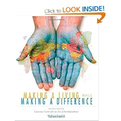 Making a Living While Making a Difference: Conscious Careers in an Era of Independence
