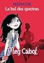 Mediator - Tome 3 - Le bal des spectres