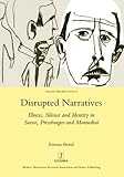Disrupted narratives : illness, silence and identity in Svevo, Pressburger and Morandini