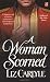 A Woman Scorned (Sonnet Books)