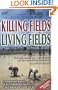 Killing Fields, Living Fields