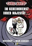 CHRIS & MARTY - Im Geheimdienst Ihrer Majest&auml;t - Chris Hillebrand, Michel Pommard, Michael Apitz, Bernhard Speh
