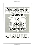 More details of book titled: Motorcycle Guide to Route 66
