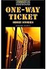 One Way Ticket Short Stories (Oxford Bookworms Library)