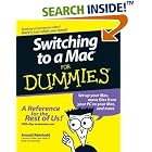 Click here to buy Switching to a Mac For Dummies (For Dummies (Computer Tech)) by  Arnold Reinhold.