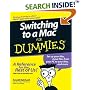Switching to a Mac For Dummies (For Dummies (Computer/Tech))