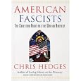 American Fascists: The Christian Right and the War on America by Chris Hedges and Eunice Wong