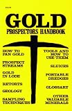 Gold Prospectors Handbook