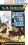 Against the Tide of Years