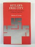 Hitler's free city : a history of the Nazi Party in Danzig, 1925-39
