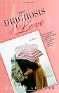 The Diagnosis of Love